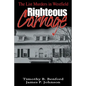 Righteous Carnage: The List Murders in Westfield - Paperback