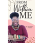 From Within Me - Hardcover