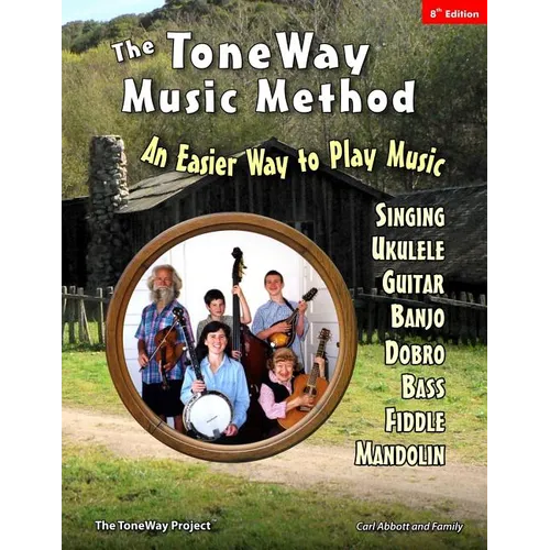 The ToneWay(R) Music Method: An Easier Way to Play Music - Paperback