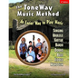 The ToneWay(R) Music Method: An Easier Way to Play Music - Paperback