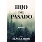 Hijo del pasado - Paperback