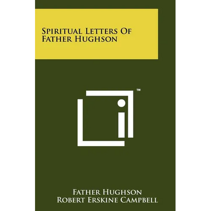 Spiritual Letters Of Father Hughson - Paperback