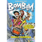 Bom Bom - A Wacky Hippie Trail Adventure - Paperback