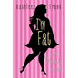 I'm Fat and Nobody Cares - Paperback