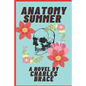 Anatomy Summer - Paperback