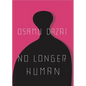 No Longer Human - Paperback