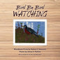 Bird By Bird Watching - Paperback