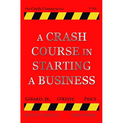 A Crash Course in Starting a Business - Paperback