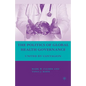 The Politics of Global Health Governance: United by Contagion - Hardcover