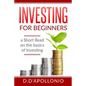 Investing: Investing for beginners A Short Read On The Basics Of Investing - Paperback