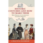 Historic Costumes and How to Make Them (Dover Fashion and Costumes) - Hardcover