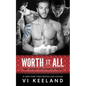 Worth it All: MMA Fighter The Complete Series - Paperback