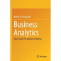 Business Analytics: Data Science for Business Problems - Paperback
