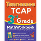 Tennessee TCAP 3rd Grade Math Workbook: Comprehensive Practice, Challenging Exercises, and Strategic Guidance for Complete Test-Day Confidence - Paperback