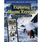 Exploring Mount Everest: The World's Highest Peak - Hardcover