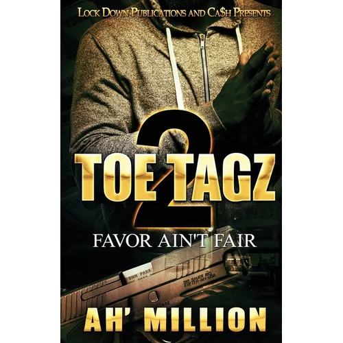 Toe Tagz 2: Favor Ain't Fair - Paperback