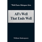 All's Well That Ends Well (World Classics Shakespeare Series) - Paperback