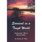 Survival in a Tough World: Updated Edition - Paperback