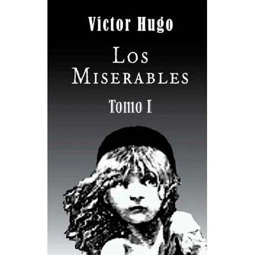 Los miserables (Tomo 1) - Paperback