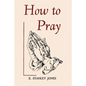 How to Pray - Paperback