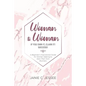 Woman to Woman - if you own it, claim it! Success!: A Beginner's Inspirational Guide for Women Seeking to Start Their Own Business - Paperback