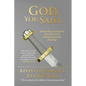 God, You Said...: "Reminding God of His Word on Your Entrepreneurial Journey" - Paperback