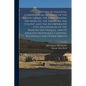 History of Pasadena, Comprising an Account of the Native Indian, the Early Spanish, the Mexican, the American, the Colony, and the Incorporated City, - Paperback