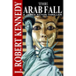 The Arab Fall: A James Acton Thriller Book #6 - Paperback