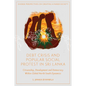 Debt Crisis and Popular Social Protest in Sri Lanka: Citizenship, Development and Democracy Within Global North-South Dynamics - Hardcover