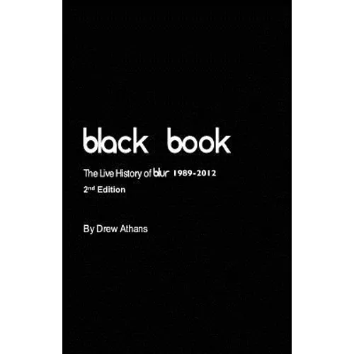 Black Book: The Live History of blur (2nd Edition) - Paperback