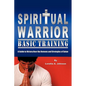 Spiritual Warrior Basic Training - Paperback