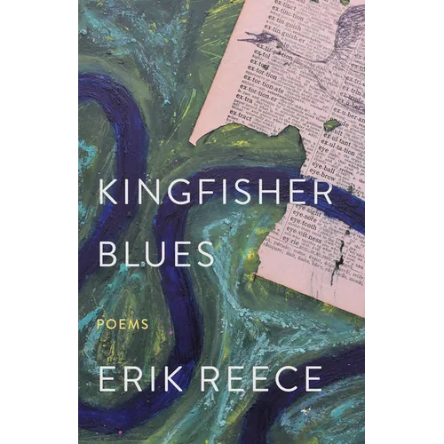 Kingfisher Blues: Poems - Hardcover