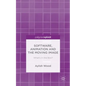 Software, Animation and the Moving Image: What's in the Box? - Hardcover