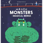 A - Z of Monsters and Magical Beings - Hardcover