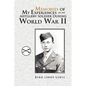 Memories of My Experiences As An Artillery Soldier During World War II - Paperback