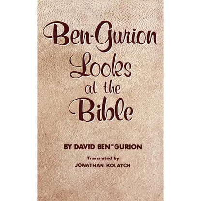 Ben-Gurion Looks at the Bible - Hardcover