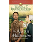 The Amish Millionaire: A Holmes County Saga - Paperback