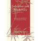 Salvation and Modernity: Intellectuals and Faith in Contemporary China - Paperback