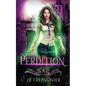Perdition: A Paranormal Academy Reverse Harem Romance - Paperback