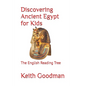 Discovering Ancient Egypt for Kids: The English Reading Tree - Paperback