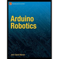 Arduino Robotics - Paperback