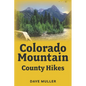 Colorado Mountian County Hikes - Paperback