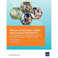 Special Economic Zones for Shared Prosperity: Brunei Darussalam-Indonesia-Malaysia-Philippines East ASEAN Growth Area - Paperback