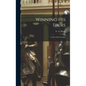 Winning His Spurs: A Tale of the Crusades - Hardcover