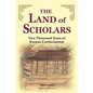 The Land of Scholars - Paperback