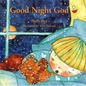 Good Night God - Hardcover