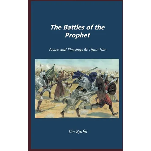 The Battles of Prophet - Hardcover