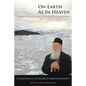 On Earth as in Heaven: Ecological Vision and Initiatives of Ecumenical Patriarch Bartholomew - Hardcover