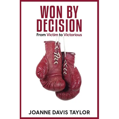 Won By Decision: From Victim to Victorious - Paperback