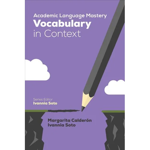 Academic Language Mastery: Vocabulary in Context - Paperback